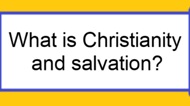 What is Christianity?